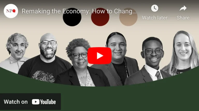 Nonprofit Quarterly: Remaking the Economy: How to Change Our Stories about the Economy